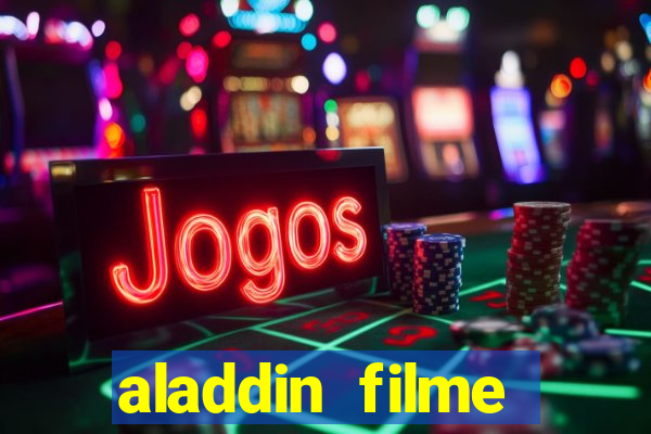 aladdin filme completo drive